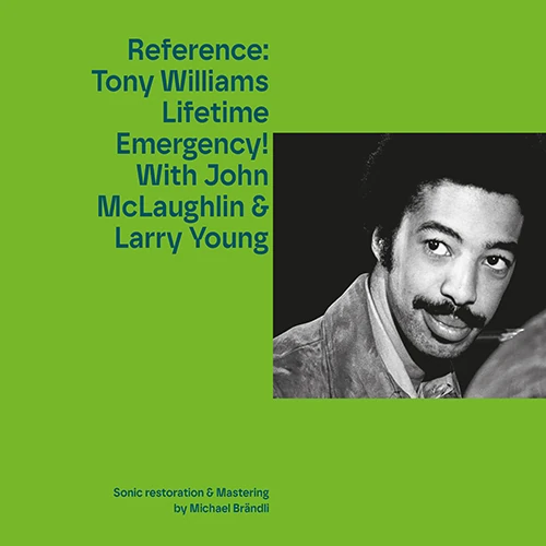 TONY WILLIAMS(ANTHONY WILLIAMS) / トニー・ウィリアムス / REFERENCE: TOMY WILLIAMS LIFETIME EMERGENCY! WITH JOHN MCLAUGHLIN & LARRY YOUNG