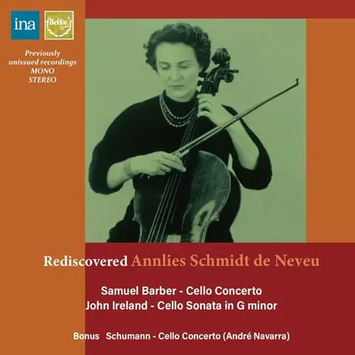 ANNLIES SCHMIDT DE NEVEU / アンリース・シュミット・ドゥ・ヌヴー / バーバー:チェロ協奏曲 / アイアランド:チェロ・ソナタ