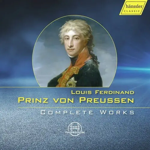 VARIOUS ARTISTS (CLASSIC) / オムニバス (CLASSIC) / LOUIS FERDINAND PRINZ VON PREUSSEN:COMPLETE WORKS
