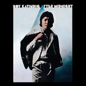 BOY KATINDIG / ボーイ・カティンディグ / AFTER MIDNIGHT