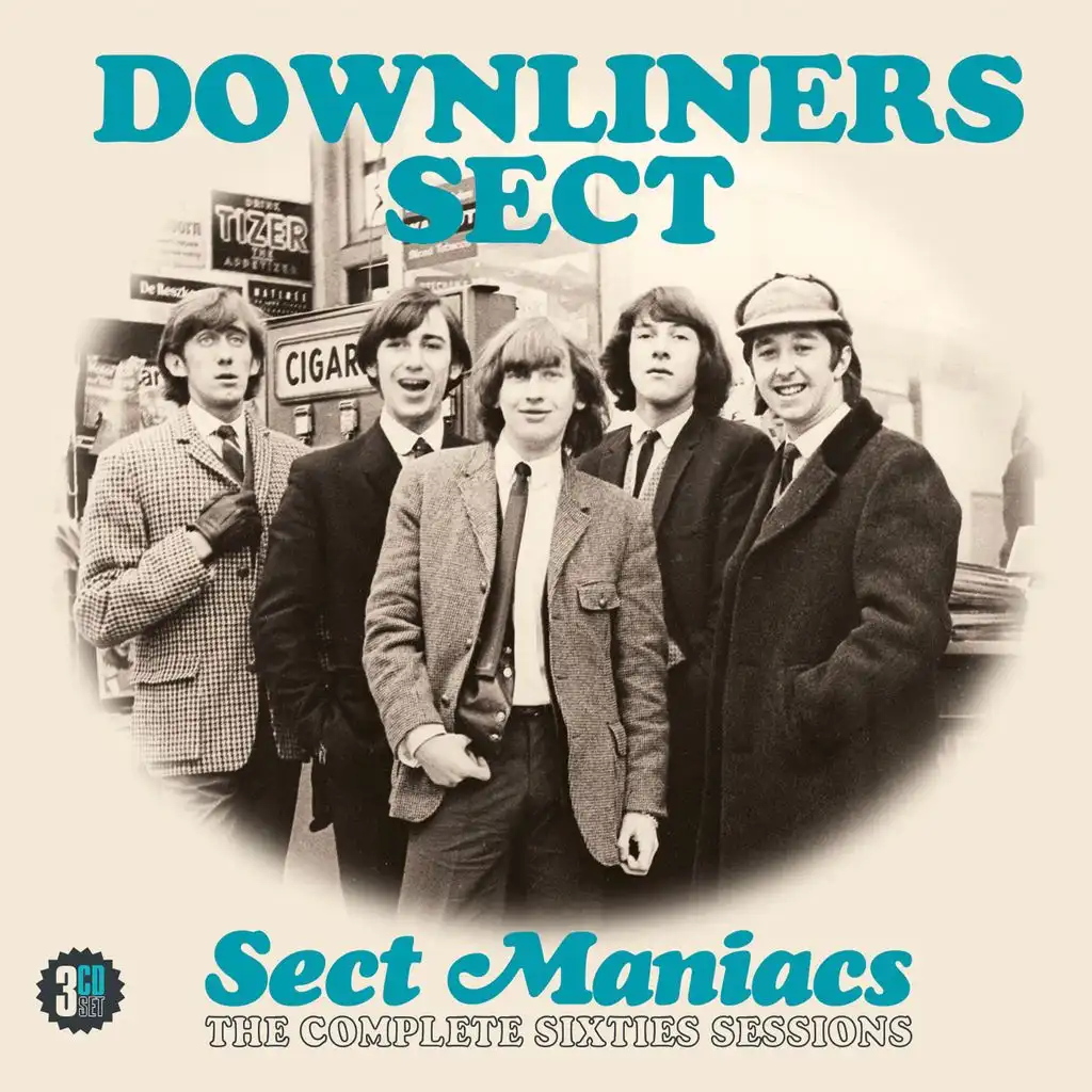 DOWNLINERS SECT / ダウンライナーズ・セクト / SECT MANIACS: THE COMPLETE SIXTIES SESSIONS (3CD)