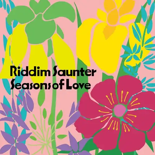 RIDDIM SAUNTER / リディムサウンター / Seasons of Love (7")