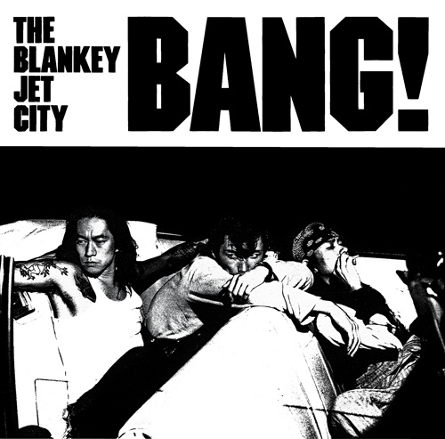 blankey jet city ブランキージェットシティCD紙ジャケリマスター 予約情報】BLANKEY JET CITY アルバム全作品がリマスター再発&アルバム