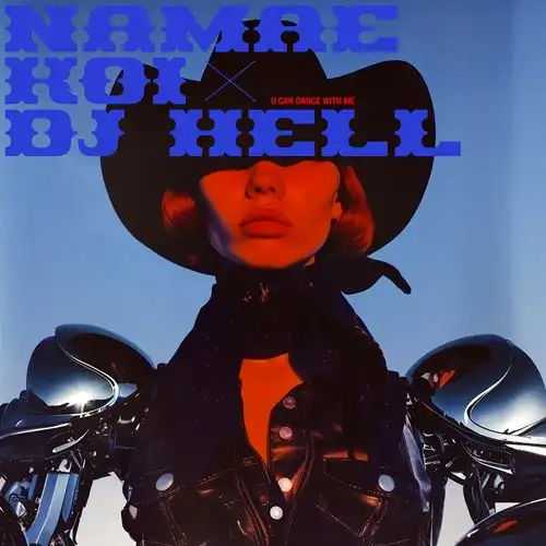 NAMAE KOI / U CAN DANCE WITH ME/MARS (INCL DJ HELL RMXS)