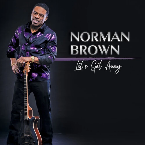 NORMAN BROWN / ノーマン・ブラウン / Let's Get Away(LP)
