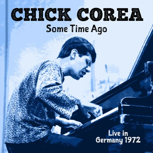 CHICK COREA / チック・コリア商品一覧｜JAZZ｜ディスクユニオン