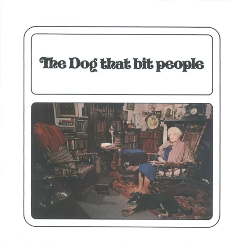 DOG THAT BIT PEOPLE / ザ・ドッグ・ザット・ビット・ピープル / ザ・ドッグ・ザット・ビット・ピープル(生産限定紙ジャケット仕様)