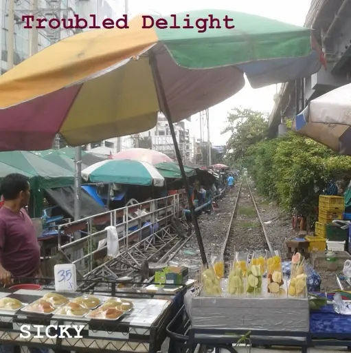 SICKY / シッキー / TROUBLED DELIGHT / トラブルド・デライト<直輸入盤国内仕様>