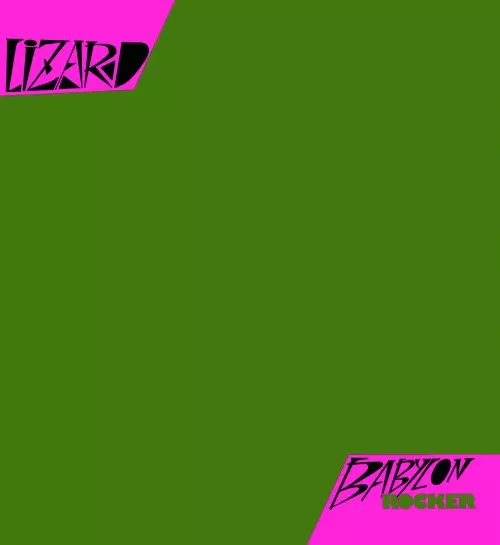 LIZARD / リザード(JPN) / バビロン・ロッカー