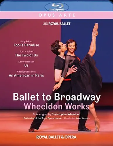 ROYAL BALLET / 英国ロイヤル・バレエ / バレエ・トゥ・ブロードウェイ(BD)