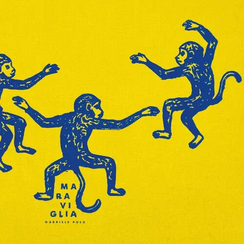 GABRIELE POSO / ガブリエル・ポソ / MARAVIGLIA (YELLOW VINYL)