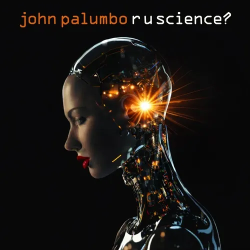 JOHN PALUMBO / R U SCIENCE?