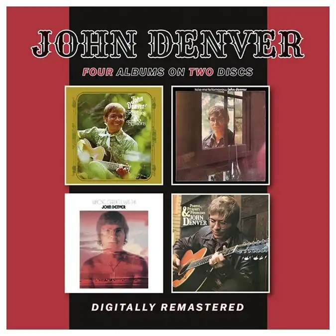 JOHN DENVER / ジョン・デンバー / RHYMES & REASONS + TAKE ME TO TOMORROW + WHOSE GARDEN WAS THIS + POEMS, PRAYERS & PROMISES (2CD)