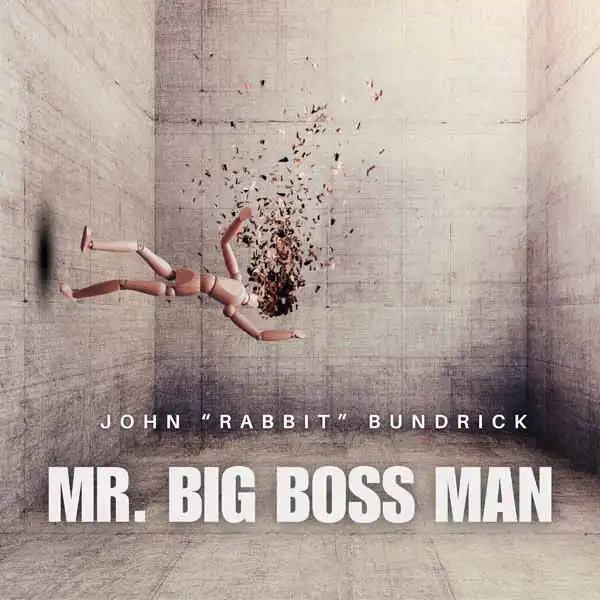 JOHN RABBIT BUNDRICK / MR.BIG BOSS MAN (LP)