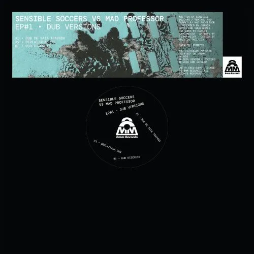 SENSIBLE SOCCERS X MAD PROFESSOR / EP#1 - DUB VERSIONS