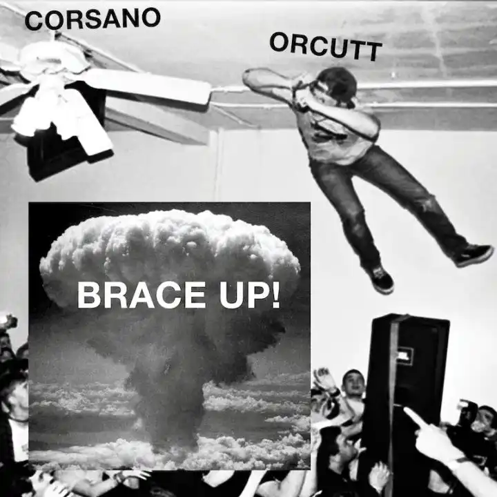 CHRIS CORSANO & BILL ORCUTT / クリス・コルサーノ・アンド・ビル・オーカット / BRACE UP!