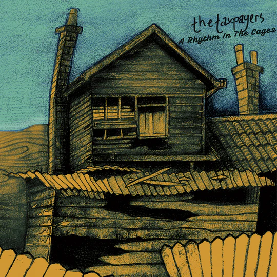TAXPAYERS / A RHYTHM IN THE CAGES (LP)