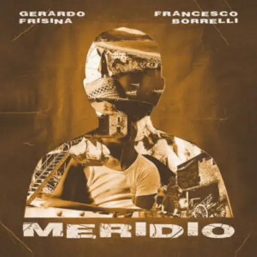 GERARDO FRISINA & FRANCESCO BORRELLI / ジェラルド・フリジーナ & フランセスコ・ボレッリ / MERIDIO