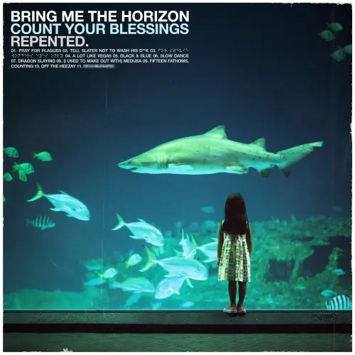 COUNT YOUR BLESSINGS - REPENTED/BRING ME THE HORIZON/ブリング