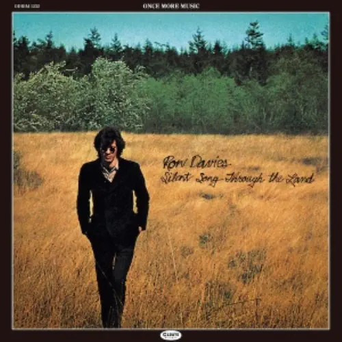 RON DAVIES / ロン・デイヴィス / サイレント・ソング・スルー・ザ・ランド (紙ジャケット)