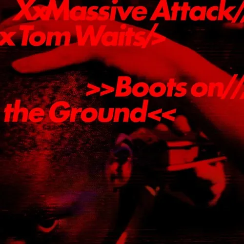 MASSIVE ATTACK & TOM WAITS / BOOTS ON THE GROUND (COLORED VINYL)