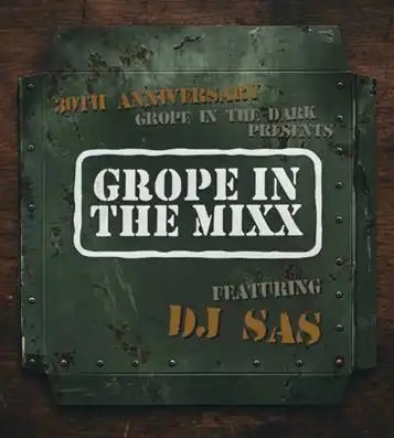 GROPE IN THE DARK presents GROPE IN THE MIXX 30th Anniversary/DJ