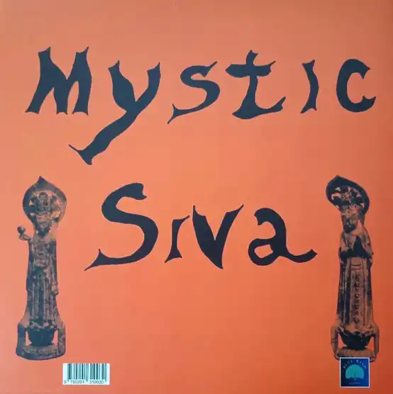 MYSTIC SIVA / MYSTIC SIVA
