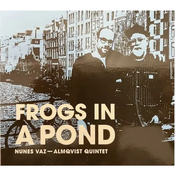 GIDON NUNES VAZ / ギドン・ヌネス・ヴァズ / Frogs In A Pond