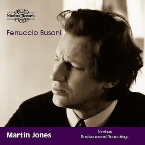 MARTIN JONES / マーティン・ジョーンズ / BUSONI:WORKS FOR SOLO PIANO(CD-R)