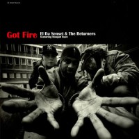 EL DA SENSEI & THE RETURNERS / GOT FIRE