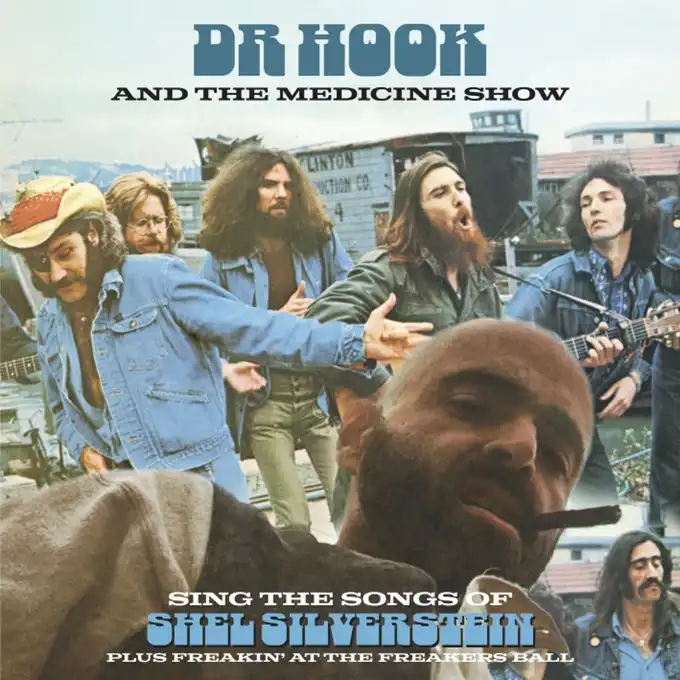 DR. HOOK & THE MEDICINE SHOW / ドクター・フック&ザ・メディスン・ショー / SING THE SONGS OF SHEL SILVERSTEIN PLUS (2CD)