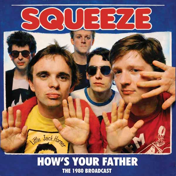 SQUEEZE / スクイーズ / HOW'S YOUR FATHER (CD)