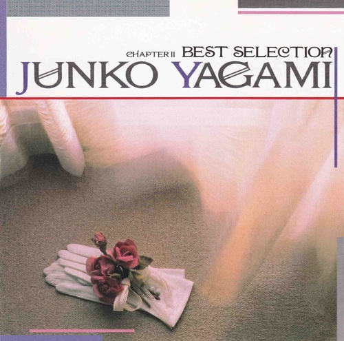 JUNKO YAGAMI / 八神純子 / CHAPTER II BEST SELECTION(LP)