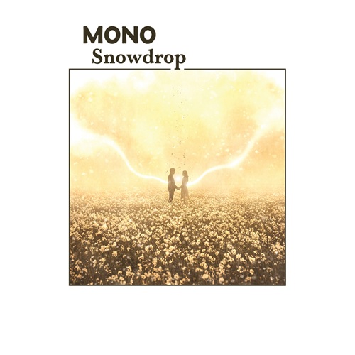 MONO / モノ / Snowdrop(輸入盤CD)