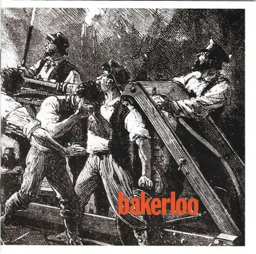 BAKERLOO / ベイカールー / ベイカールー:リマスタード&イクスパンディド・エディション
