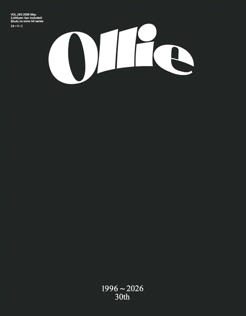Ollie&nbsp;/&nbsp;Ollie VOL.263 2026 May.