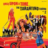 V.A. (OST) / ONCE UPON A TIME... THE TARANTINO SOUND, VOL. 2