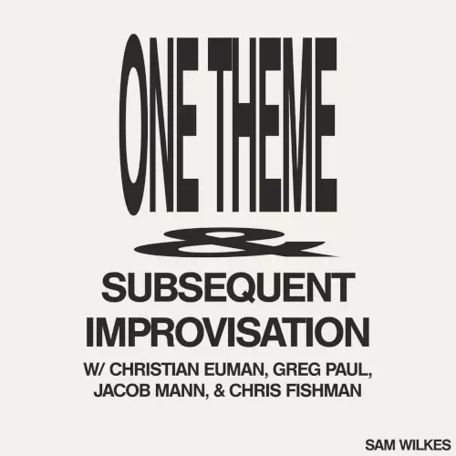 SAM WILKES / サム・ウィルクス / One Theme & Subsequent Improvisation(LP)