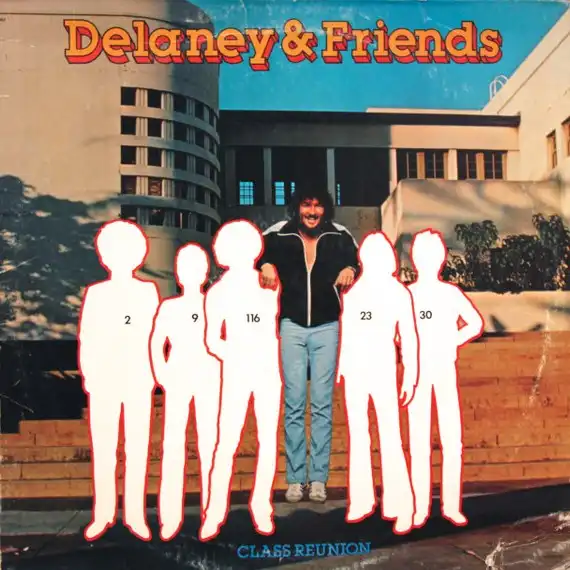 DELANEY & FRIENDS / デラニー&フレンズ / CLASS REUNION (CD)