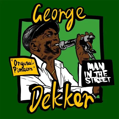 GEORGE DEKKER / ジョージ・デッカー / MAN IN THE STREET