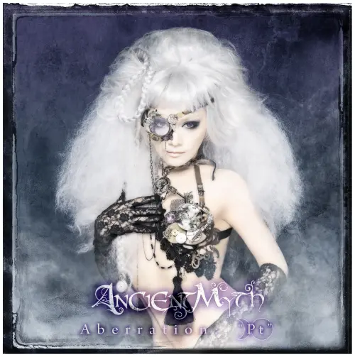 ANCIENT MYTH / エンシェント・ミス / Aberration : Pt / アベレーション : プラチナム