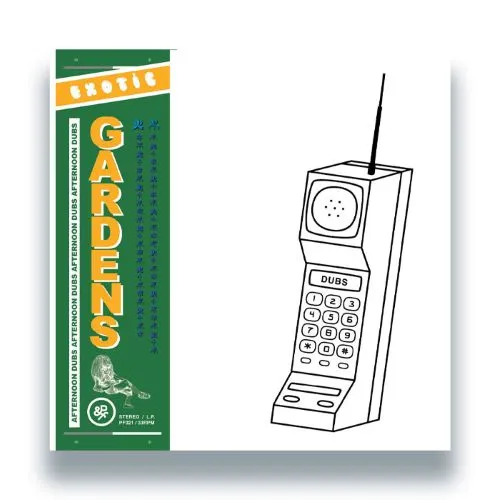 EXOTIC GARDENS / AFTERNOON DUBS