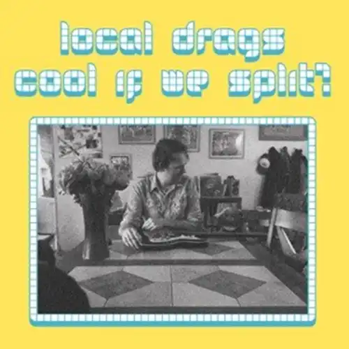 COOL IF WE SPLIT? (国内盤CD)/LOCAL DRAGS/イリノイ州パワーポップ