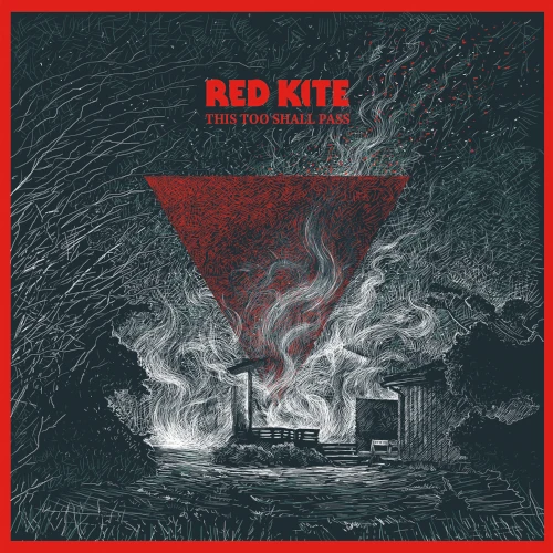 RED KITE / This Too Shall Pass