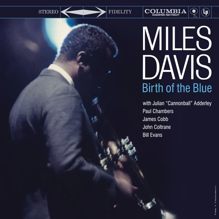 ■最高音質45回転2LPボックス盤■MILES DAVIS / マイルスデイヴィ 予約>マイルス・デイヴィス『Birth Of The Blue』に2枚組高音質45回転