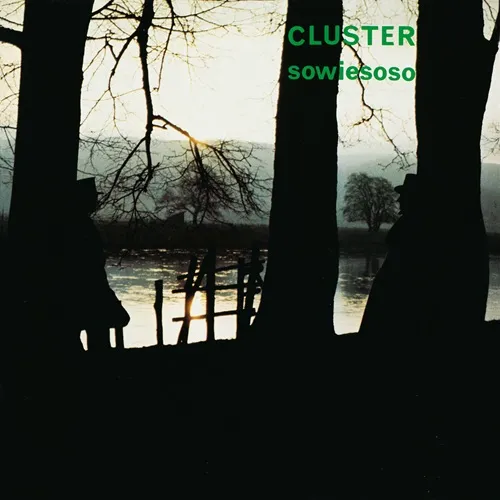 CLUSTER / クラスター / SOWIESOSO: 50TH ANNIVERSARY EDITION 1000 COPIES LIMITED VINYL - 180g LIMITED VINYL