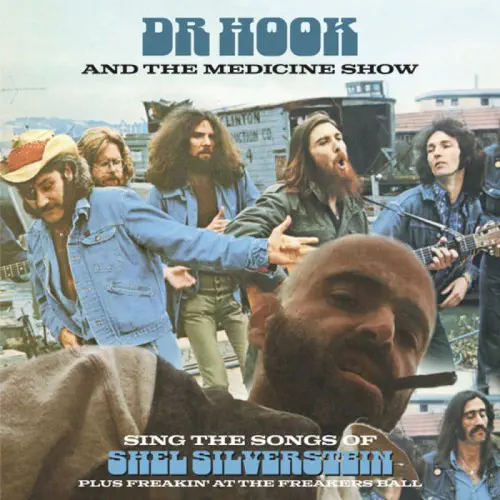 DR. HOOK & THE MEDICINE SHOW / ドクター・フック&ザ・メディスン・ショー / シング・ザ・ソング・オブ・シェル・シルヴァスタイン・プラス (2CD)