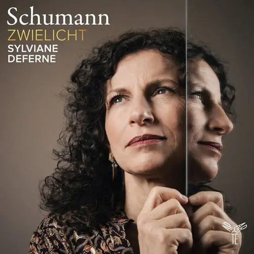 SYLVIANE DEFERNE / シルヴィアーヌ・ドゥフェルヌ / SCHUMANN:PIANO WORKS - ZWIELICHT