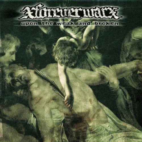 XFOREVER WARX / UPON THE WEAK AND BROKEN (LP)