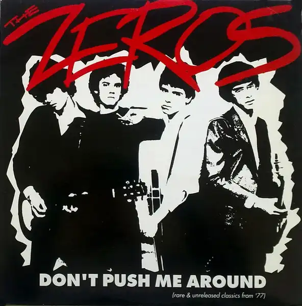 ZEROS / ゼロス / DON'T PUSH ME AROUND (LP)